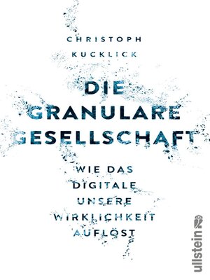 cover image of Die granulare Gesellschaft